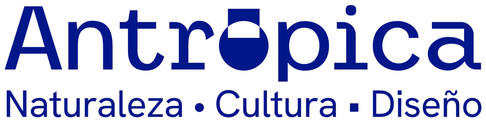 Antrópica - Naturaleza · Cultura · Diseño